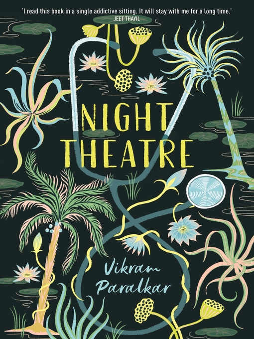 Title details for Night Theatre by Vikram Paralkar - Available